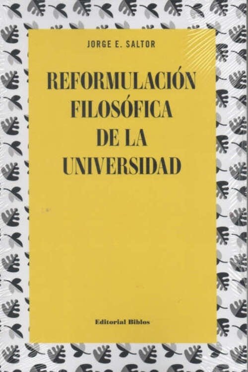 REFORMULACION FILOSOFICA DE LA UNIVERSIDAD