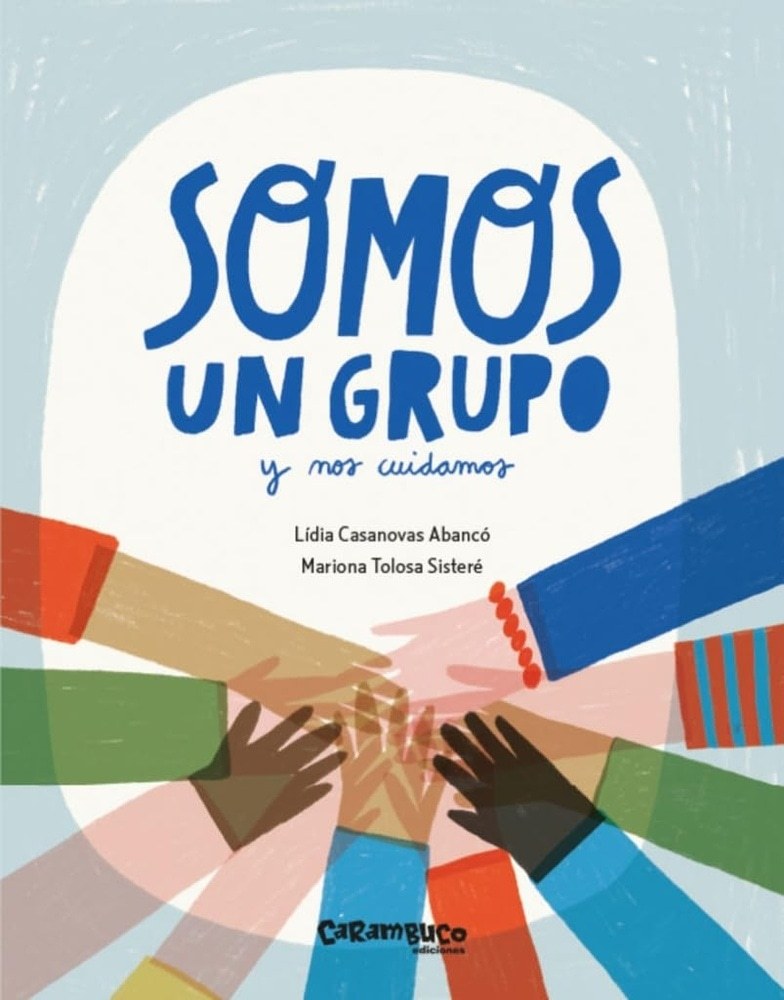 SOMOS UN GRUPO Y NOS CUIDAMOS