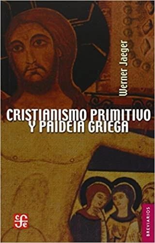 CRISTIANISMO PRIMITIVO Y PAIDEIA GRIEGA