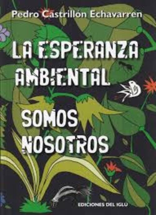 LA ESPERANZA AMBIENTAL SOMOS NOSOTROS