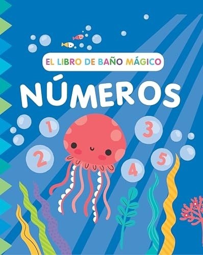 LIBRO DE BAÑO MÁGICO. LOS NÚMEROS