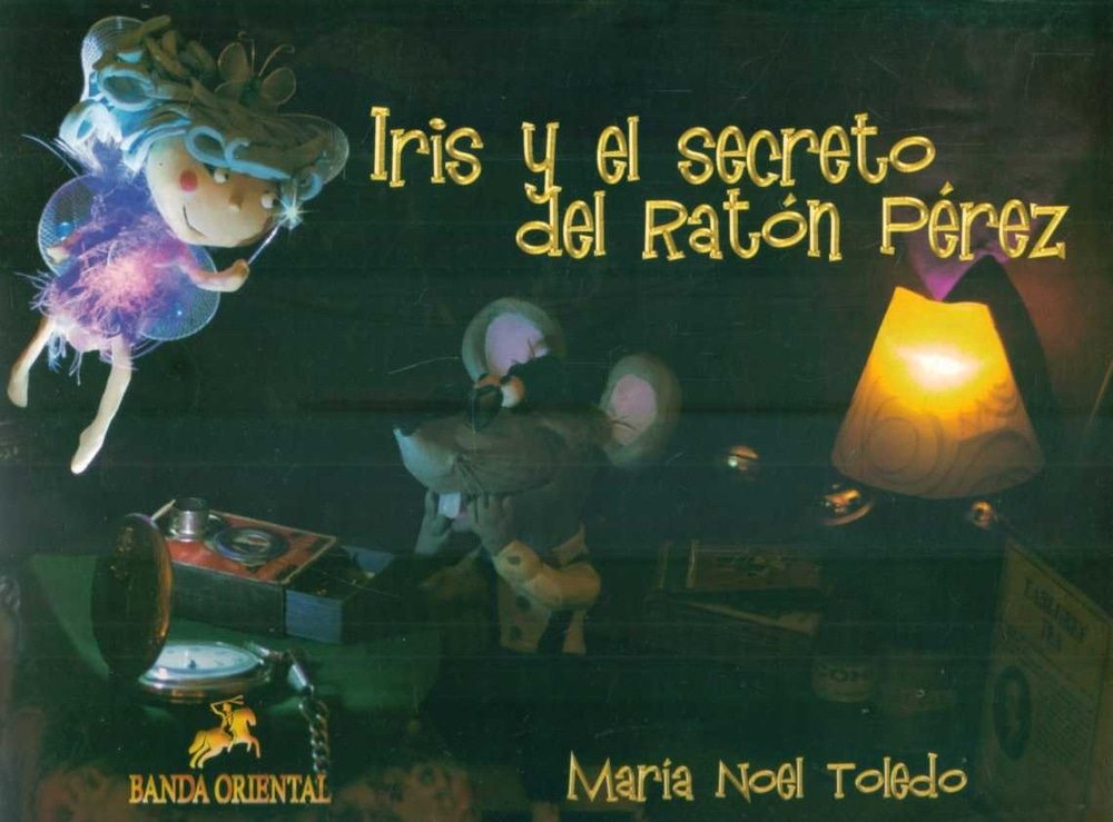 IRIS Y EL SECRETO DEL RATÓN PÉREZ