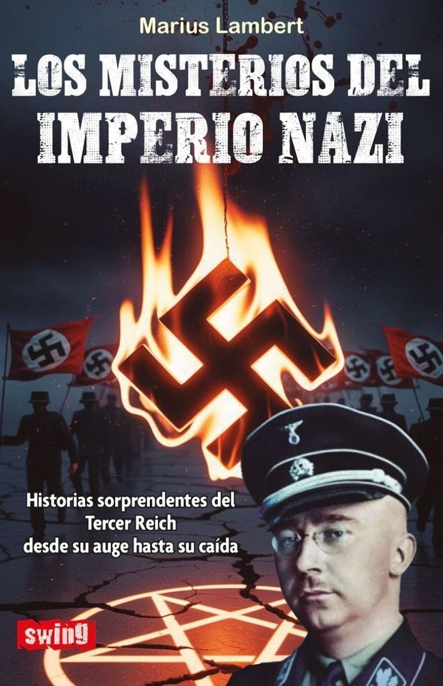 LOS MISTERIOS DEL IMPERIO NAZI