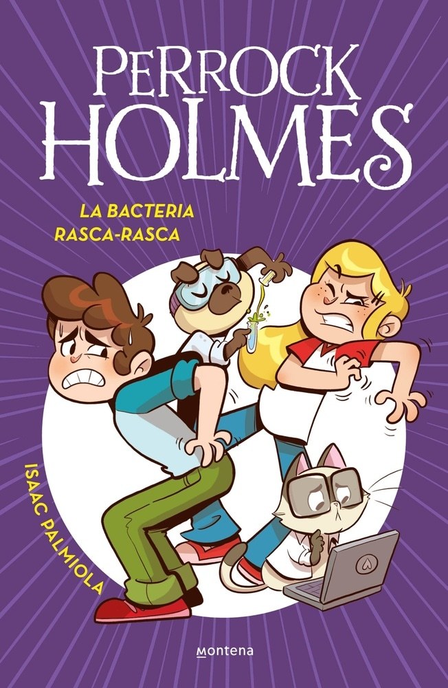 PERROCK HOLMES 20: LA BACTERIA RASCA-RASCA