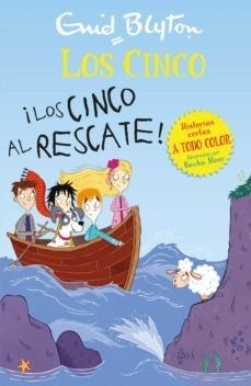 LOS CINCO: ¡LOS CINCO AL RESCATE!