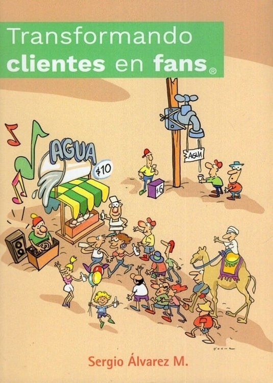 TRANSFORMANDO CLIENTES EN FANS