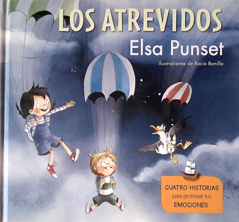 ATREVIDOS. CUATRO HISTORIAS PARA GESTIONAR TUS EMOCIONES