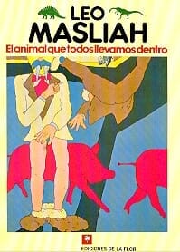 EL ANIMAL QUE TODOS LLEVAMOS DENTRO