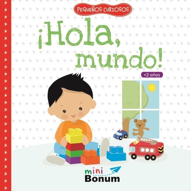 ¡HOLA MUNDO! - PEQUEÑOS CURIOSOS