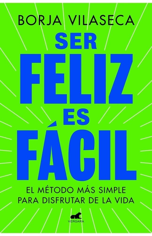 SER FELIZ ES FÁCIL