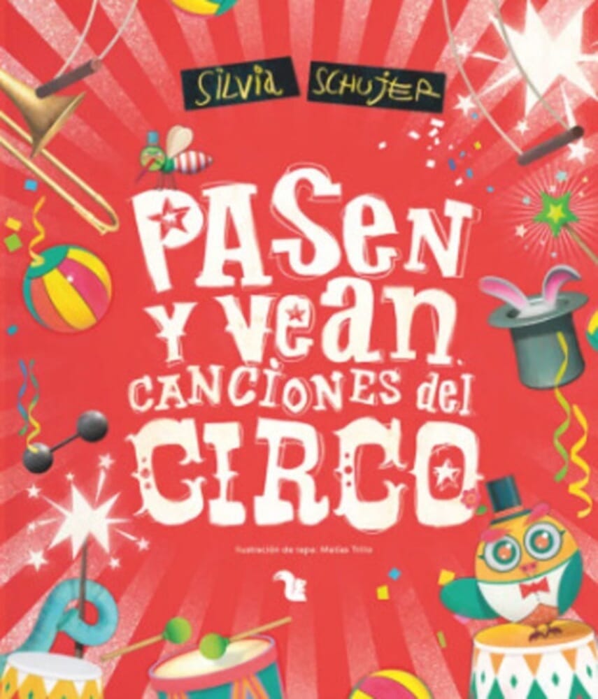PASEN Y VEAN. CANCIONES DE CIRCO