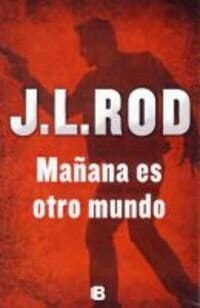 MAÑANA ES OTRO MUNDO