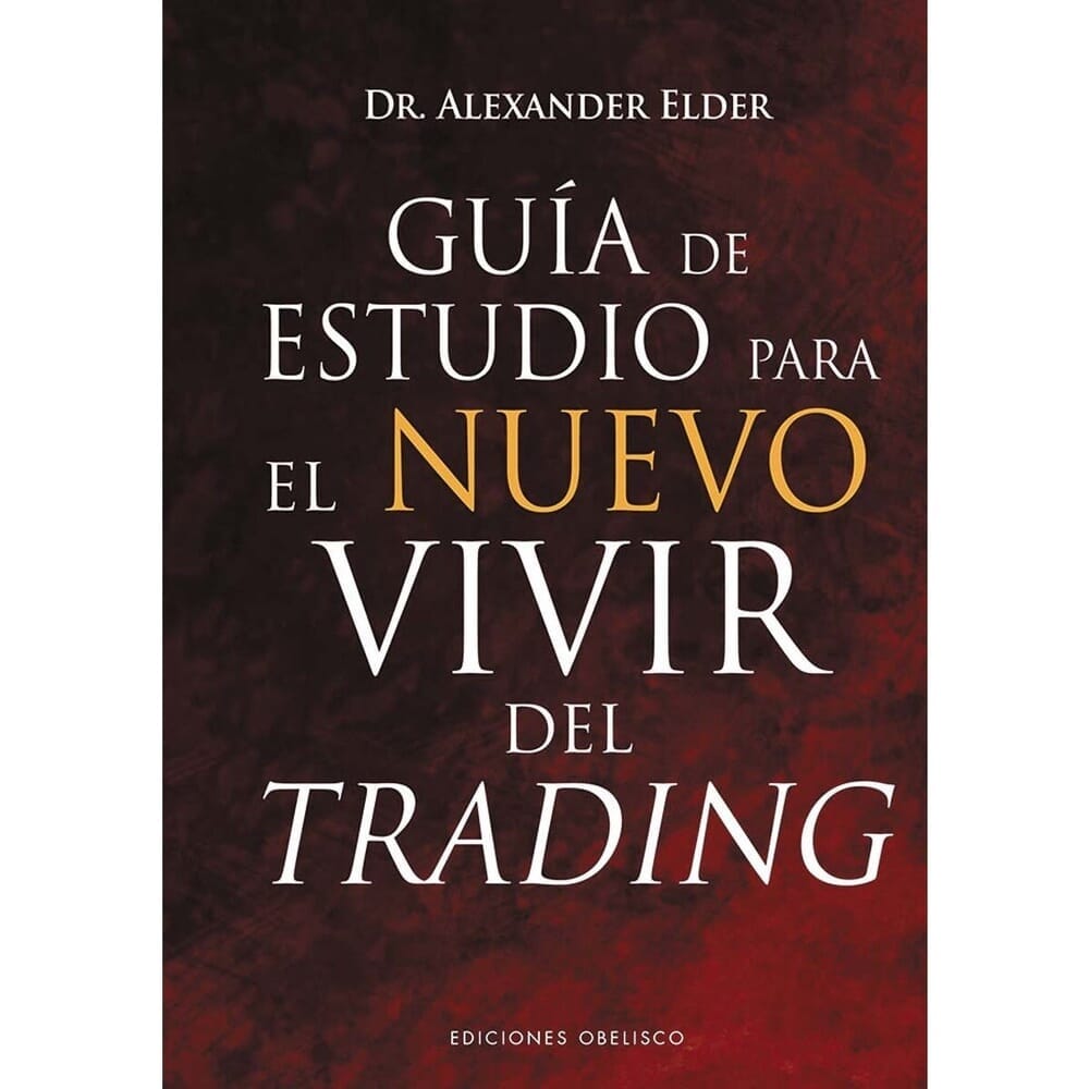 GUÍA DE ESTUDIO PARA EL NUEVO VIVIR DEL TRADING
