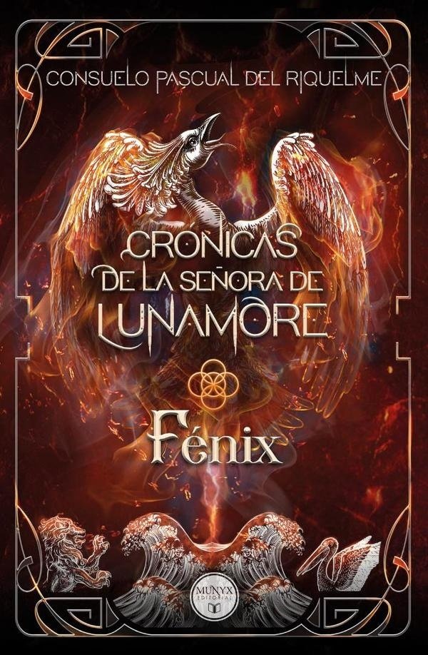 CRONICAS DE LA SEÑORA DE LUNAMORE-FENIX 2DA PARTE
