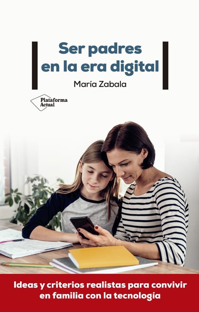 SER PADRES EN LA ERA DIGITAL
