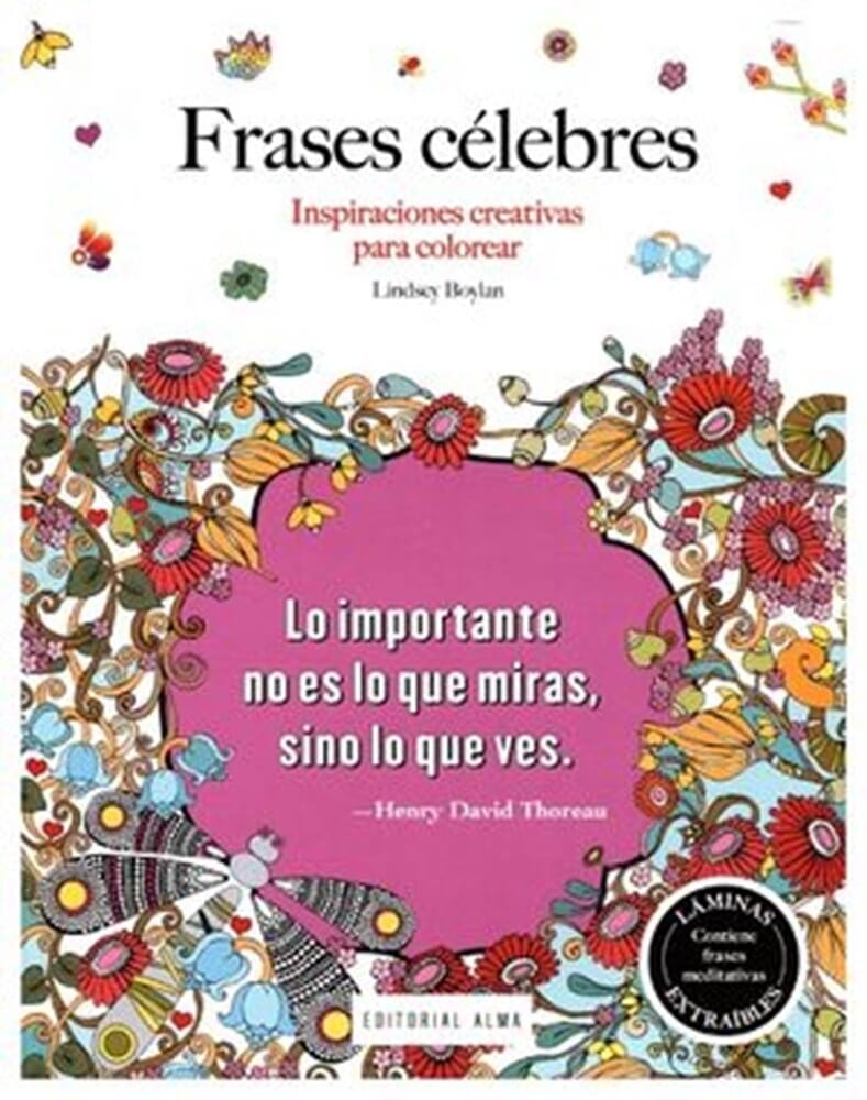 FRASES CELEBRES: INSPIRACIONES CREATIVAS PARA COLOREAR