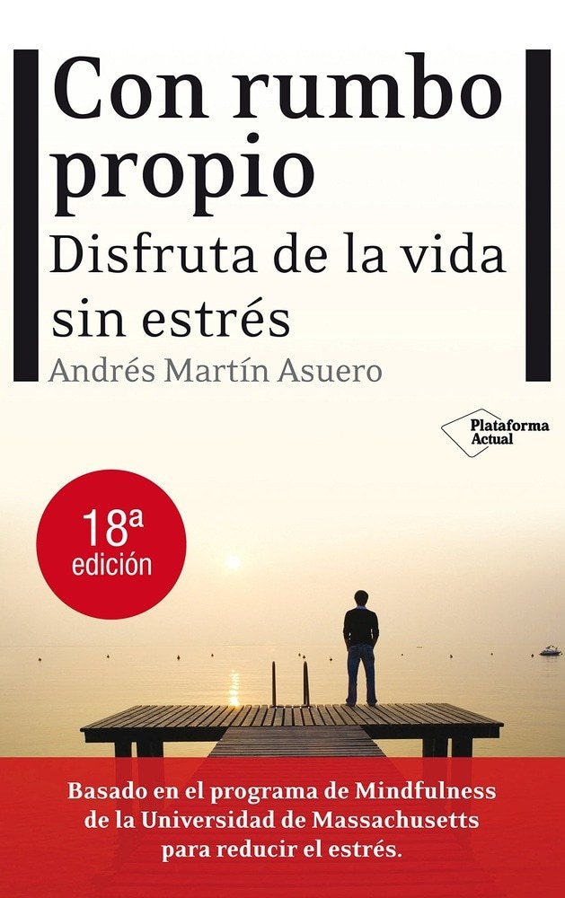 CON RUMBO PROPIO: DISFRUTA DE LA VIDA SIN ESTRES