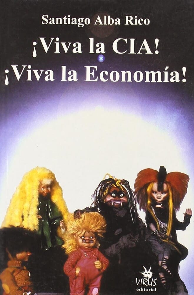 ¡VIVA LA CIA! ¡VIVA LA ECONOMÍA!