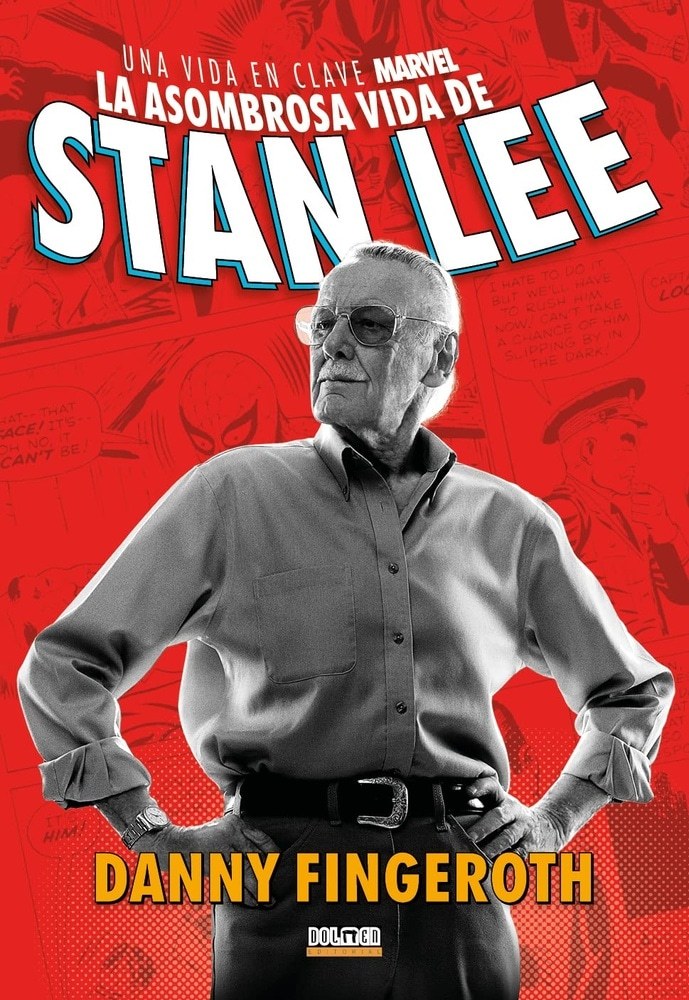 LA ASOMBROSA VIDA DE STAN LEE