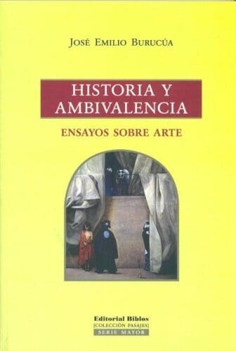 HISTORIA Y AMBIVALENCIA