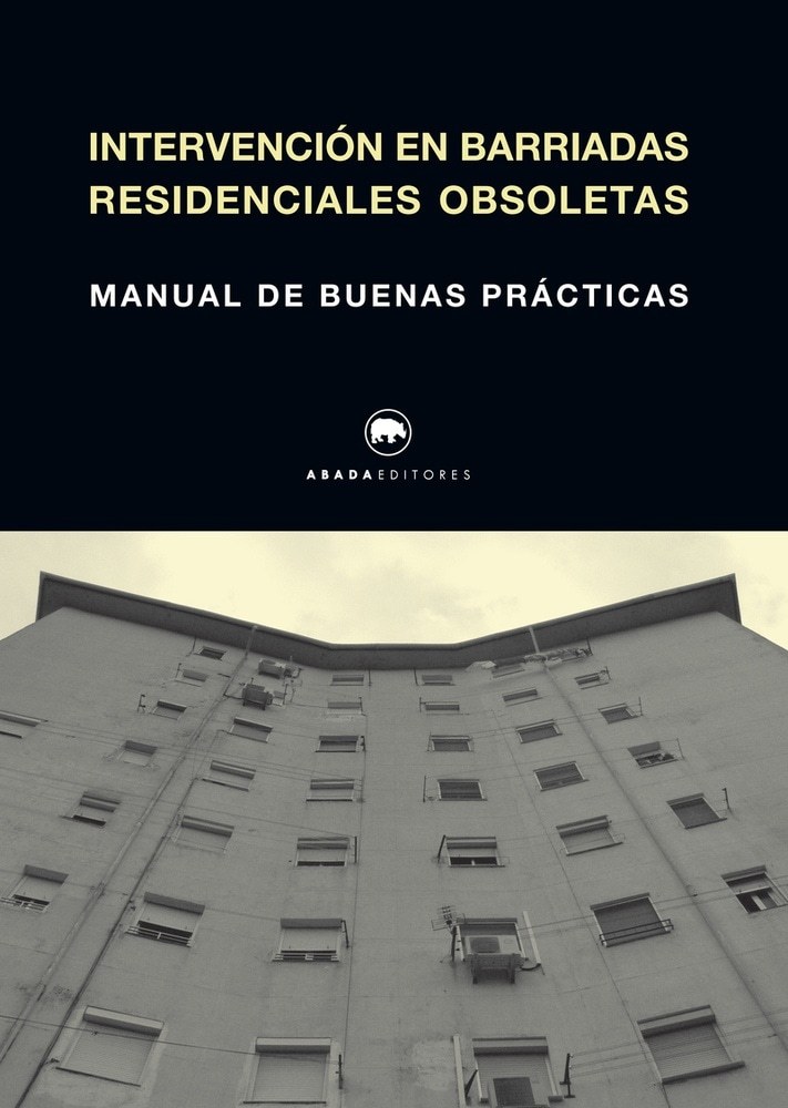 INTERVENCIÓN EN BARRIADAS RESIDENCIALES OBSOLETAS