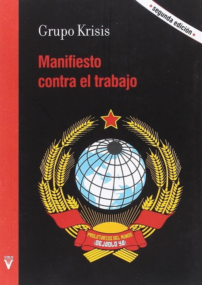 MANIFIESTO CONTRA EL TRABAJO 2ED. - Escaramuza - Libros y café