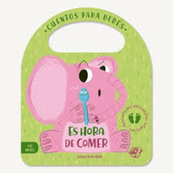 CUENTOS PARA BEBES - ES HORA DE COMER