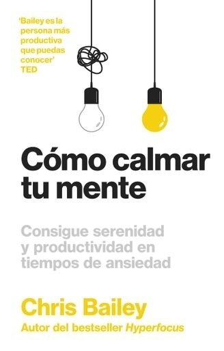 CÓMO CALMAR LA MENTE