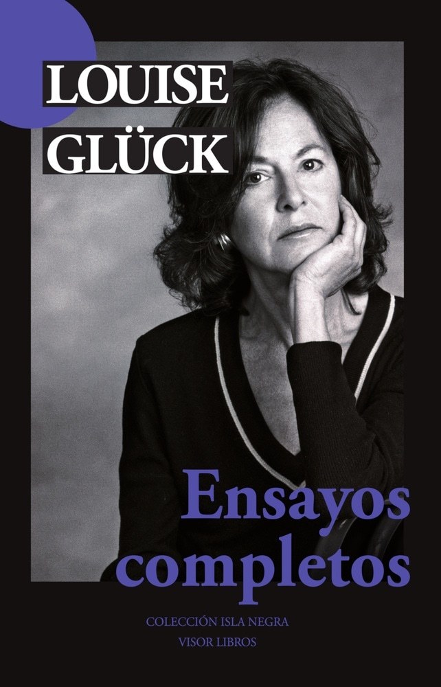 LOUISE GLÜCK. ENSAYOS COMPLETOS