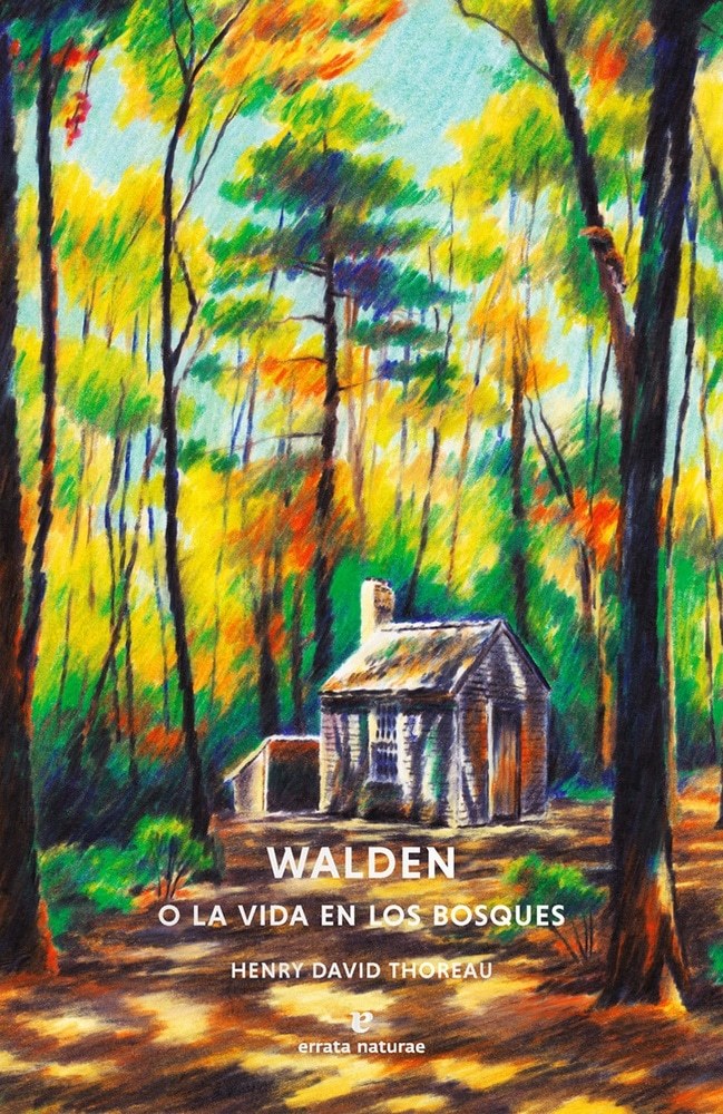 WALDEN O LA VIDA EN LOS BOSQUES