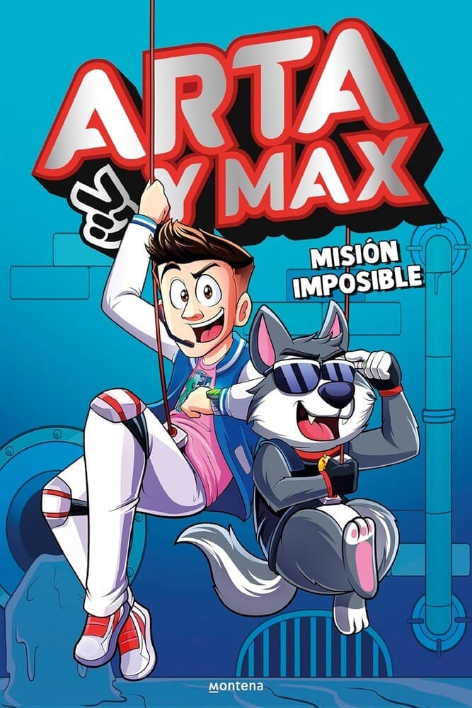 ARTA Y MAX 2 - MISIÓN IMPOSIBLE