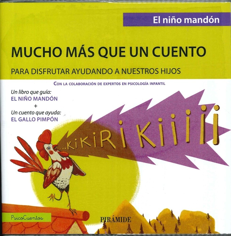 GUÍA EL NIÑO MANDÓN + CUENTO PIMPÓN, EL GALLO MANDÓN