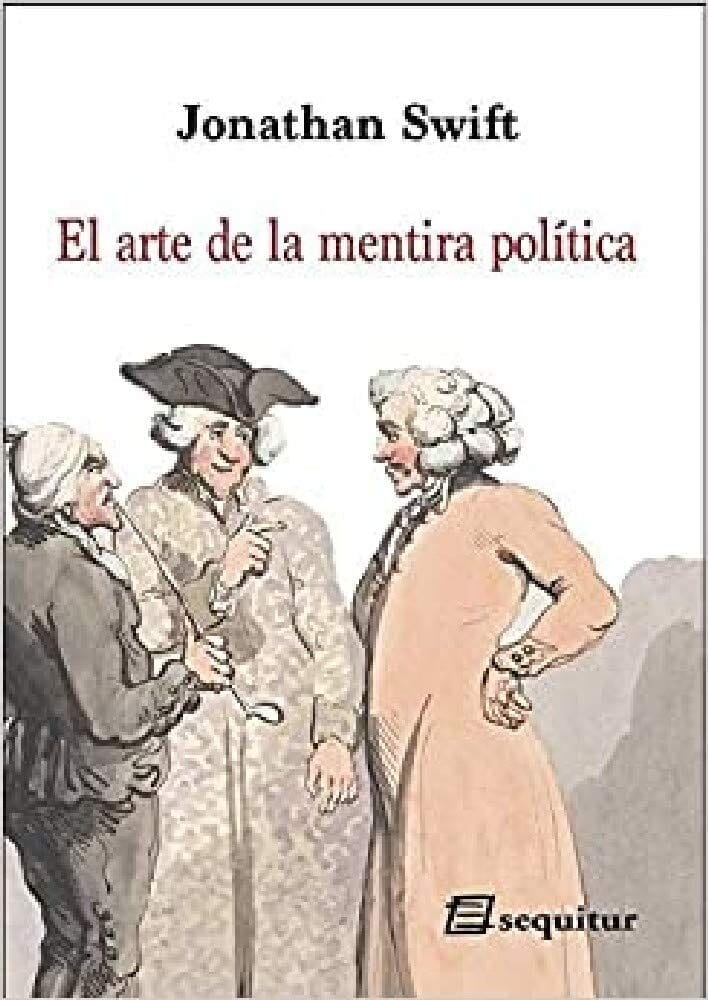 EL ARTE DE LA MENTIRA POLITICA