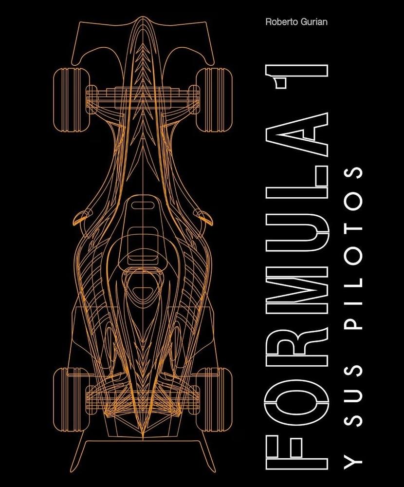 FORMULA 1 Y SUS PILOTOS