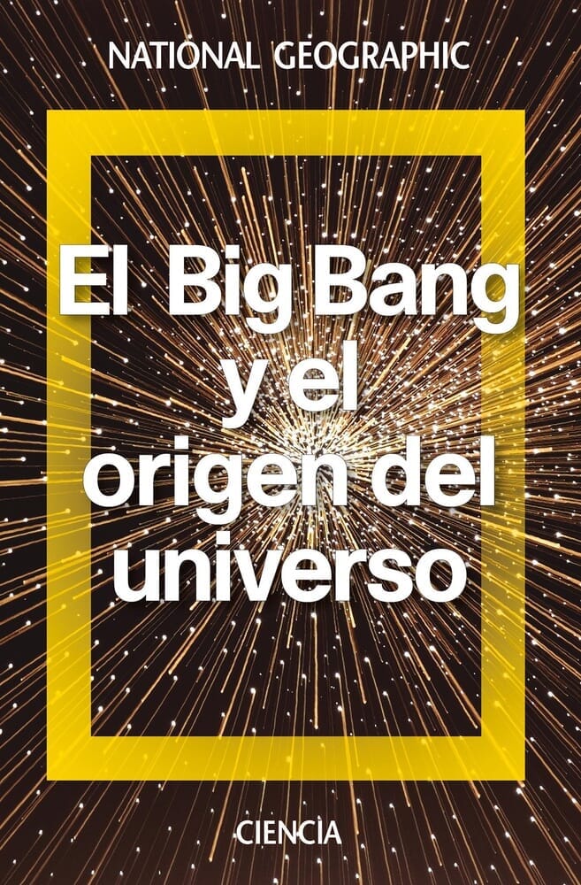 BIG BANG Y EL ORIGEN DEL UNIVERSO