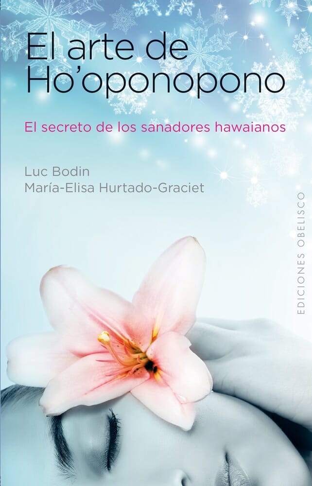 EL ARTE DE HO'OPONOPONO