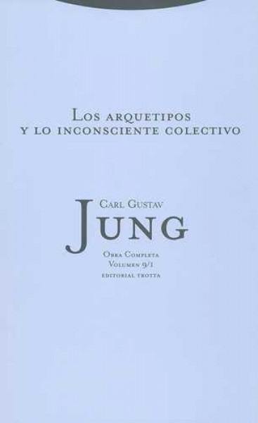 LOS ARQUETIPOS Y LO INCONSCIENTE COLECTIVO