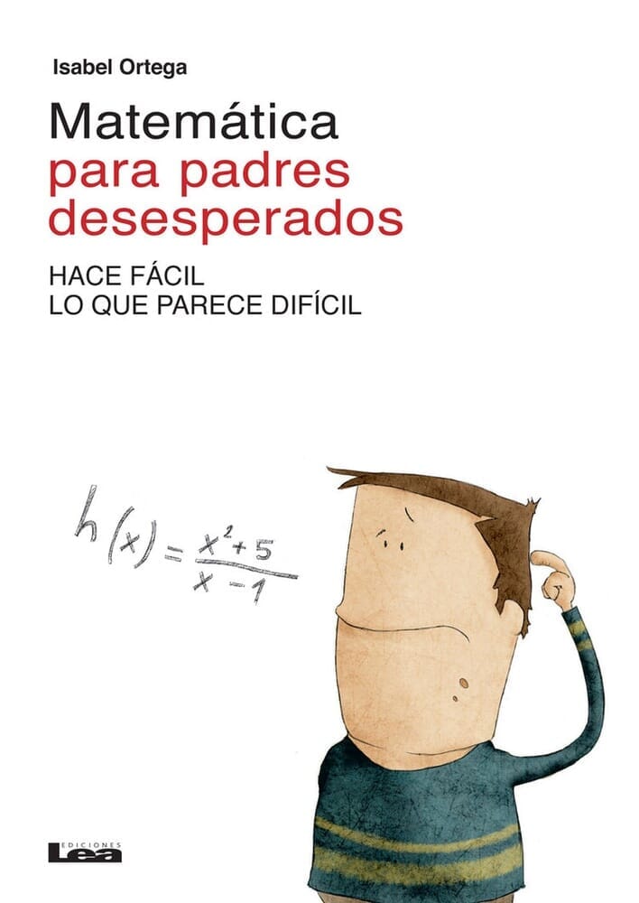 MATEMÁTICA PARA PADRES DESESPERADOS