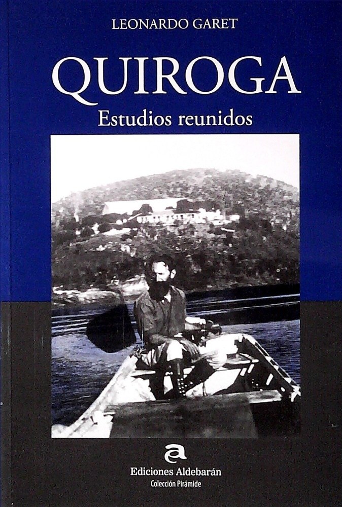 QUIROGA. ESTUDIOS REUNIDOS