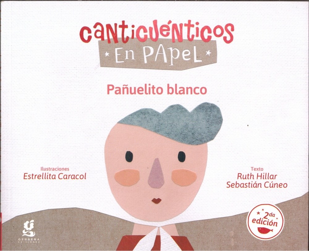 CANTICUENTICOS EN PAPEL - PAÑUELITO BLANCO