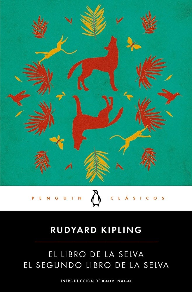 EL LIBRO DE LA SELVA/ EL SEGUNDO LIBRO DE LA SELVA