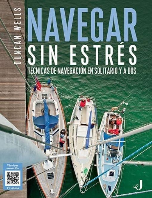NAVEGAR SIN ESTRÉS TECNICAS EN SOLITARIO Y DOS