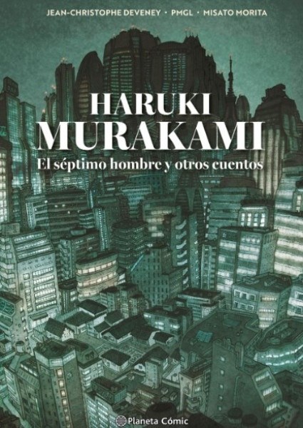 MURAKAMI. EL SÉPTIMO HOMBRE Y OTROS CUENTOS