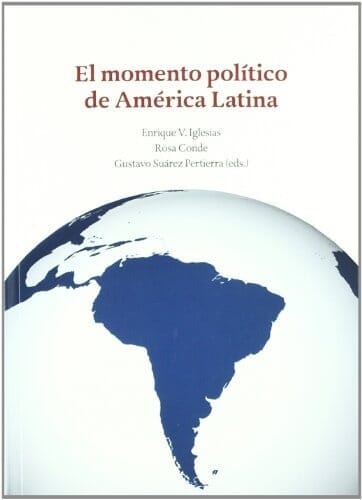 EL MOMENTO POLÍTICO DE AMÉRICA LATINA