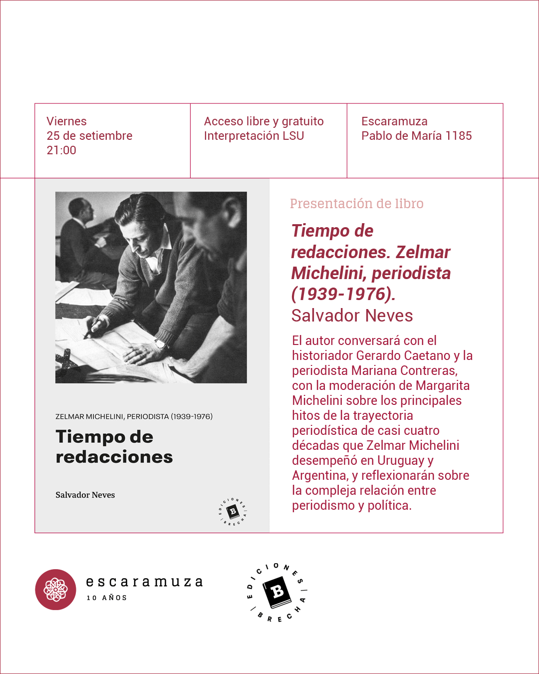 Presentación: «Tiempo de redacciones: Zelmar Michelini, periodista (1939-1976)»