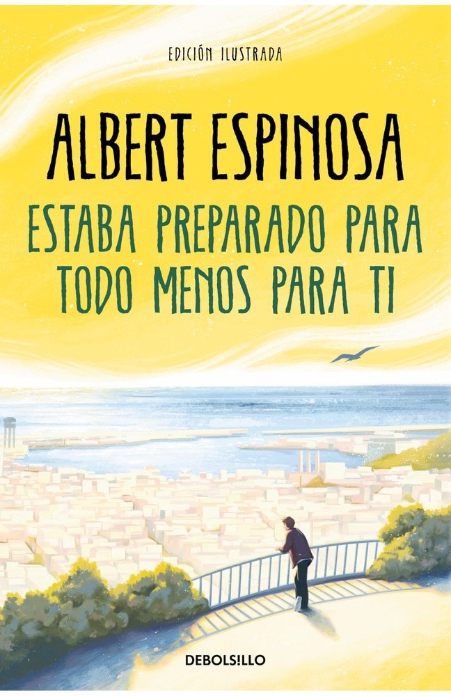 ESTABA PREPARADO PARA TODO MENOS PARA TI