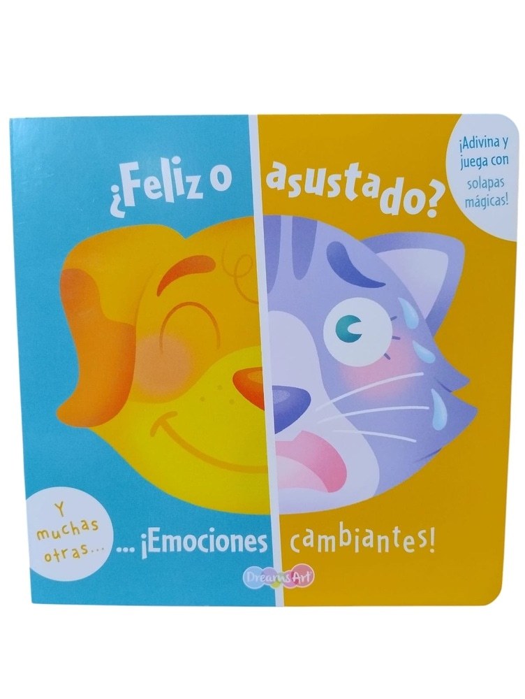 FELIZ O ASUSTADO? EMOCIONES CAMBIANTES