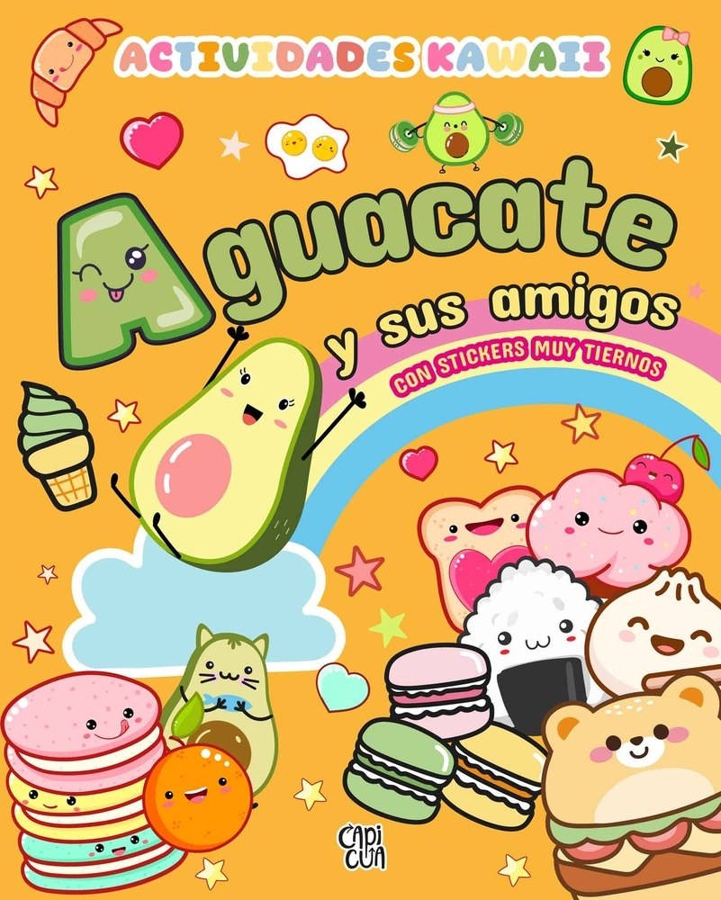 AGUACATE Y SUS AMIGOS - ACTIVIDADES KUWAII