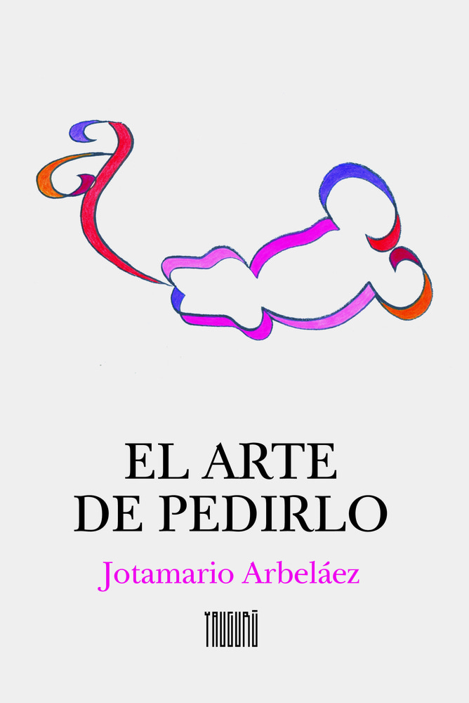 ARTE DE PEDIRLO