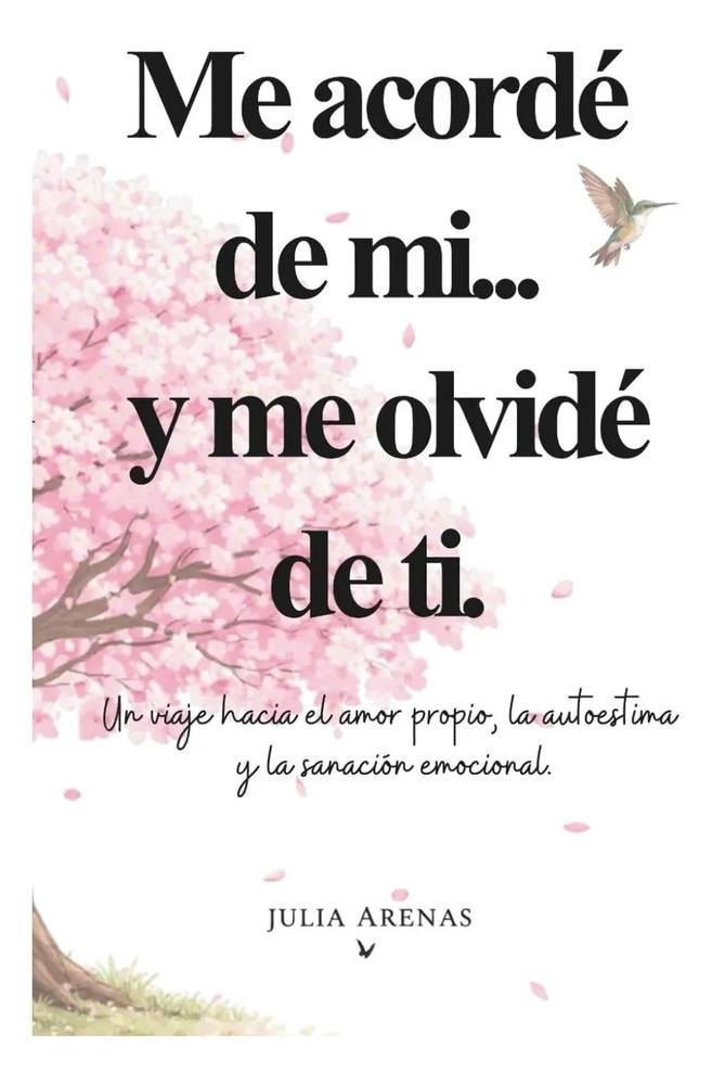 ME ACORDÉ DE MI...Y ME OLVIDE DE TI